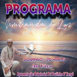 PROGRAMA UMBANDA E LUZ
